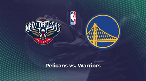 new orleans pelicans odds|New Orleans Pelicans @ Golden State Warriors Odds .